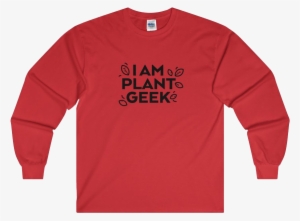I Am Plant Geek Men's Ultra Cotton Long Sleeve Tee - Long-sleeved T-shirt