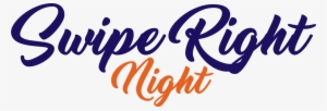 Swipe Right Night