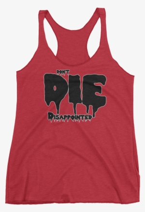 Don't Die Disappointed