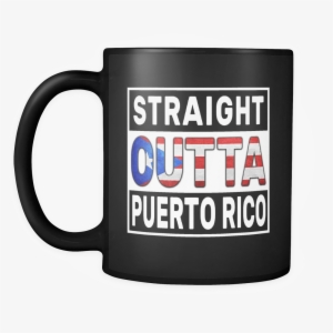 Straight Outta Puerto Rico - Mug