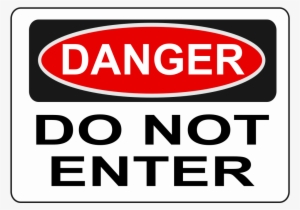 Etsy Edition - Danger Do Not Cross Sign
