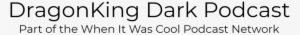 Dragonking Dark Podcast Logo Black - Black-and-white