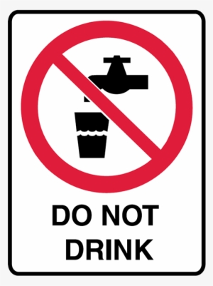 Brady Prohibition Signs - Do Not Drink Sign