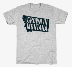 Grown In Montana Mens T-shirt