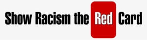 Show Racism The Red Card