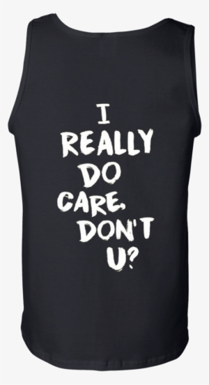 I Really Do Care Tank Top Melania Trump Tank Top - Really Do Care Why Don T You
