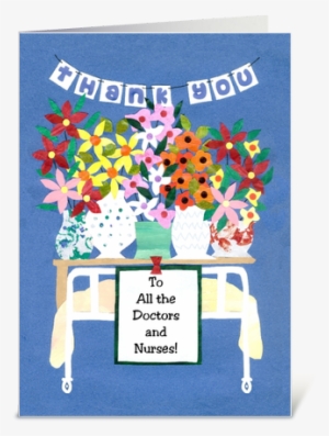 Thank You Card For Doctors And Nurses Greeting Card - Thank You, Doctors And Nurses Greeting Card