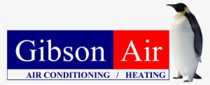 Gibson Air Heating And Air Conditioning Hvac Company - Air Conditioning Maintenance Company