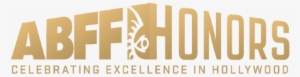 Abff Honors Will Pay Tribute To Industry Legends, Along - Abff Honors