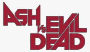 Ash Vs Evil Dead Image - Ash Vs Evil Dead Png