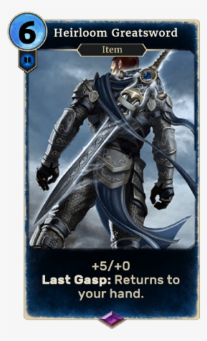 Heirloom Greatsword - Heirloom Greatsword Elder Scrolls Legends