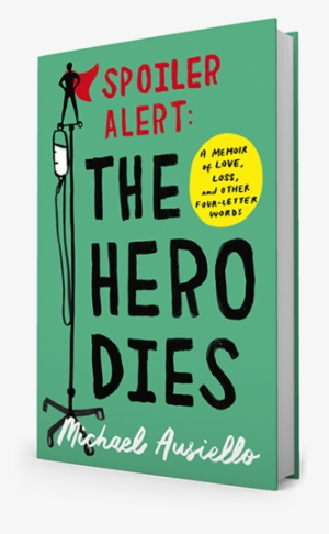 29 Nov - Spoiler Alert The Hero Dies Summary