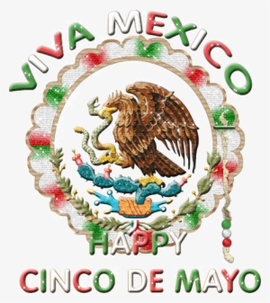 Feliz 5 De Mayo Para Todos Mis Hermanos Mexicanos - Viva Mexico Cinco De Mayo
