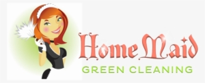 Home Maid Green Cleaning - Cleaning Logo With Maid
