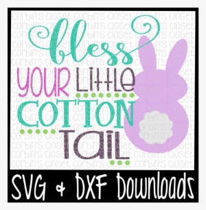 Easter Svg * Bless Your Little Cotton Tail * Bunny - Peace Out 1st Grade