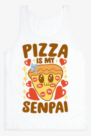 Pizza Is My Senpai Tank Top - George Washington Shake And Bake