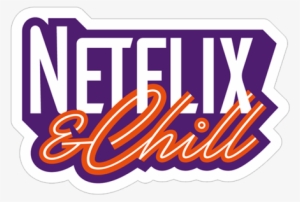 Netflix Chill - Typography