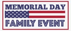2nd Annual Memorial Day Family Event