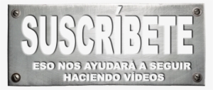 Suscribete - Suscribete Y Dale Like Png