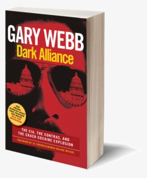 9781609806217 Webb-f Feature - Dark Alliance By Gary Webb