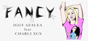 Iggy Azalea Fancy Single
