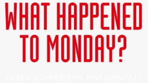 What Happened To Monday - Company Happy Holiday Cards