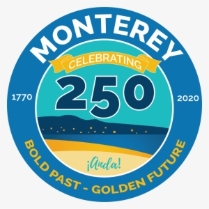 Thanks For Your Interest In Monterey's 250th Anniversary - Parking