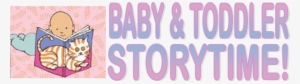 Baby And Toddler Storytime - Baby And Toddler Story Time