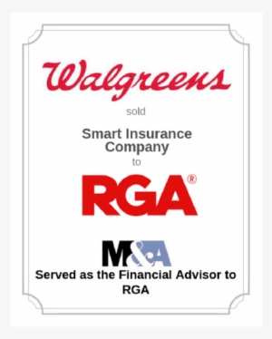 Walgreens Sold Smart Insurance Company To Rga