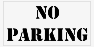 No Parking 2 Line Mylar Stencil - La-96 Nike Missile Site