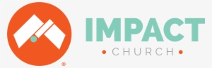Sign In - Impact Church