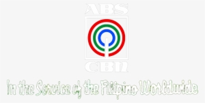 Abs-cbn In The Service Of The Filipino Worldwide White - Abs Cbn In The Service Of The Filipino