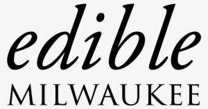 Edible Milwaukee - Edible Brooklyn