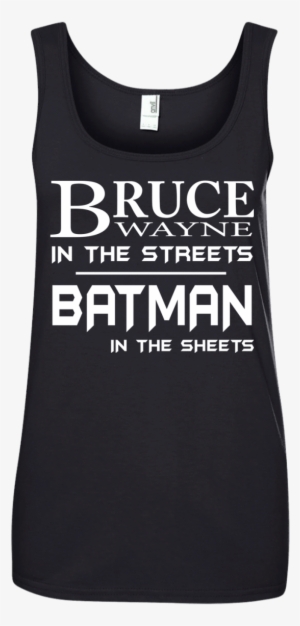 Bruce Wayne In The Streets Bat Man In The Sheets T-shirts - Queens Are Born In October 15