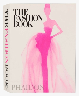 Gotta Get Fashion Coffee Table Books - Phaidon Books: The Fashion Book