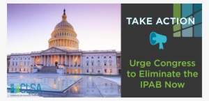 Clsa Is Strongly Supportive Of A Repeal Of The Independent - U.s. Capitol