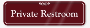 Private Restroom Showcase Wall Sign - Office Manager Sign