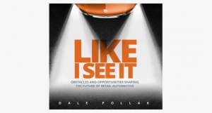 Like I See It - Like I See It: Obstacles And Opportunities Shaping