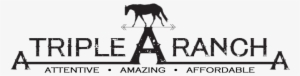 Triple A Ranch, Llc - Triple A Ranch