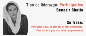 Tipo De Liderazgo De Benazir Bhutto - Benazir Bhutto