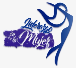 Liderazgo En La Mujer - Calligraphy
