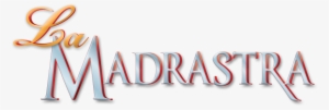 2005 - La Madrastra