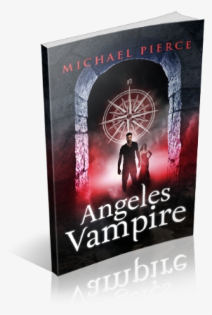 Angeles Vampire By Michael Pierce - Angeles Vampire