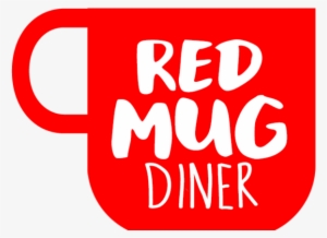 Red Mug Diner Will Open At 63 E - Red Mug Diner