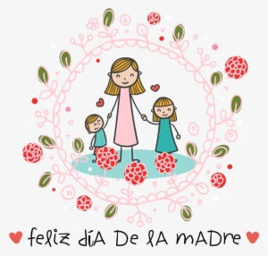 Madre - Feliz Dia De La Madre Png