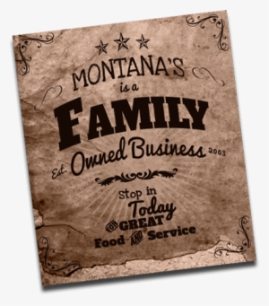 Montanas Family Owned Business-2003 - Business