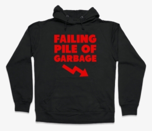 Failing Pile Of Garbage Hooded Sweatshirt - Brother May I Have Lamp