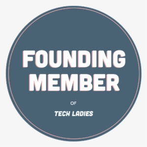 Happy To Share My Badge As A Founding Member Of Tech - Circle