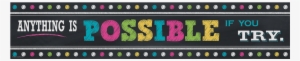 Tcr 5840 Chalkboard Brights Anything Is Possible Banner - Banner Chalkboard Transparent Hd