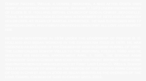 Bishop Nathiel Wells, A Gospel Preacher, A Man After - Jesus